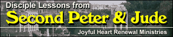 Disciple Lessons from 2 Peter and Jude