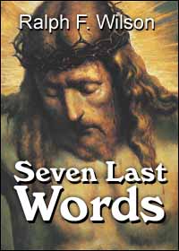 The Seven Last Words of Christ from the Cross