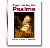Experiencing the Psalms (spiral bound book), by Dr. Ralph F. Wilson