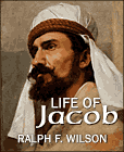 Discipleship Lessons from the Life of Jacob, by Dr. Ralph F. Wilson (JesusWalk, 2010)