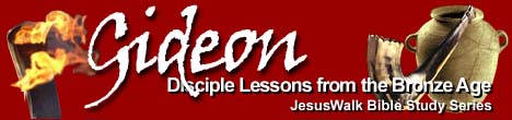 Gideon: Disciple Lessons from the Bronze Age