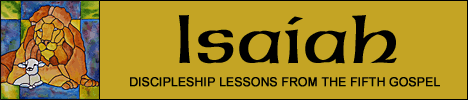 Isaiah: Discipleship Lessons from the Fifth Gospel, by Dr. Ralph F. Wilson