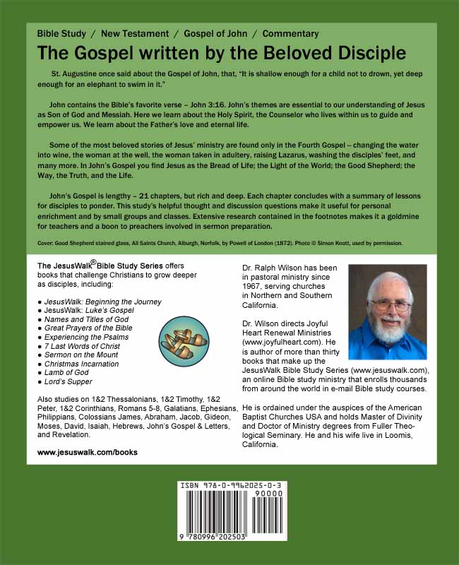 John's Gospel: A Discipleship Journey with Jesus, by Dr. Ralph F. Wilson