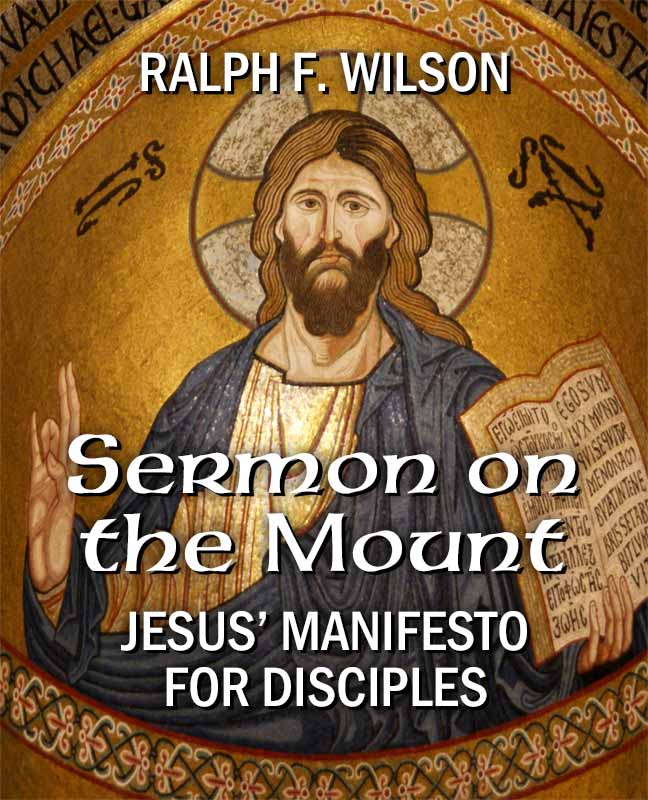 Sermon on the Mount: The Jesus Manifesto, by Ralph F. Wilson (front cover)