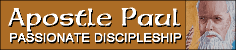 Apostle Paul - Passionate Discipleship, an e-mail Bible study