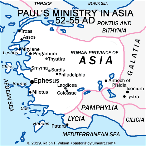 Map: Paul's Ministry in Asia, centered in Ephesus (52-55 AD)