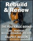 Rebuild & Renew: The Post-Exilic Books