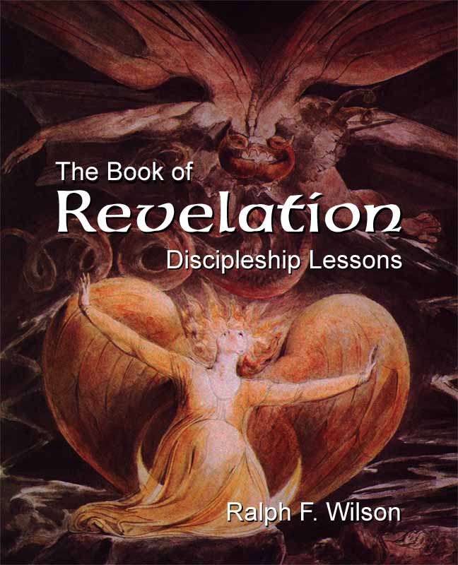 The Book of Revelation: Discipleship Lessons, by Ralph F. Wilson
