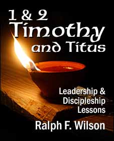 1 & 2 Timothy and Titus: Leadership and Discipleship Lessons from the Pastoral Epistles